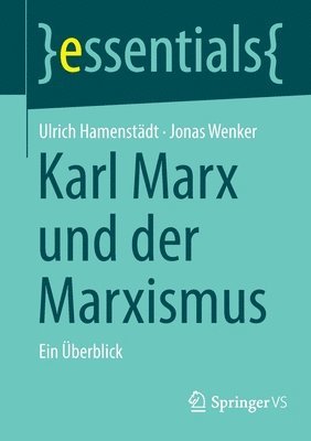 Karl Marx und der Marxismus 1