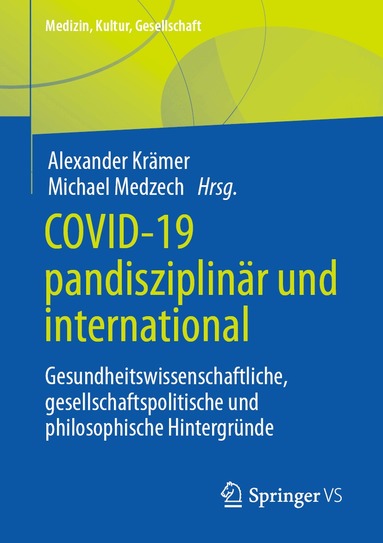 Alexander Kraemer, Michael Medzech - Covid-19 pandisziplinär und international, Häftad