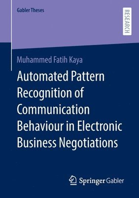 bokomslag Automated Pattern Recognition of Communication Behaviour in Electronic Business Negotiations
