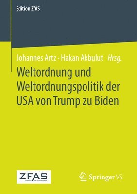 bokomslag Weltordnung und Weltordnungspolitik der USA von Trump zu Biden