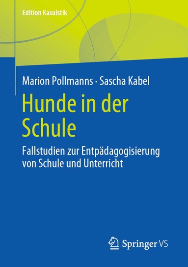 Marion Pollmanns, Sascha Kabel - Hunde in der Schule, Häftad