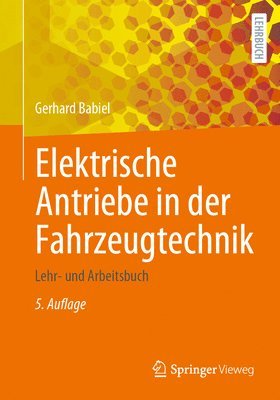 Elektrische Antriebe in der Fahrzeugtechnik
