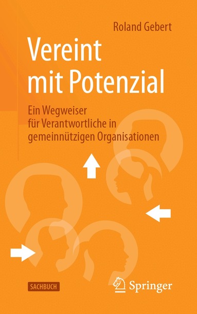 Roland Gebert - Vereint mit Potenzial, Häftad