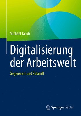 bokomslag Digitalisierung der Arbeitswelt