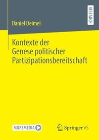 bokomslag Kontexte der Genese politischer Partizipationsbereitschaft