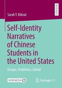 bokomslag Self-Identity Narratives of Chinese Students in the United States