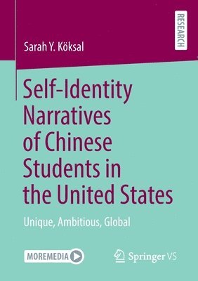 bokomslag Self-Identity Narratives of Chinese Students in the United States