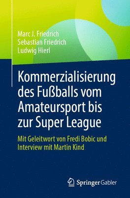 bokomslag Kommerzialisierung des Fuballs vom Amateursport bis zur Super League