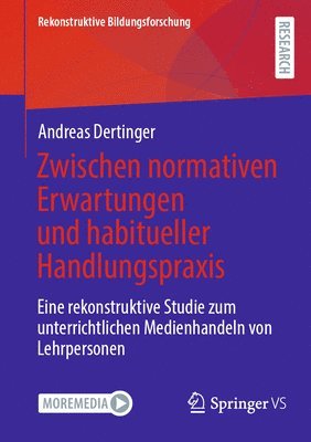 Andreas Dertinger - Zwischen normativen Erwartungen und habitueller Handlungspraxis, Häftad
