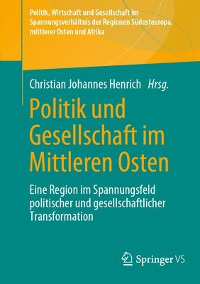 Politik und Gesellschaft im Mittleren Osten 1