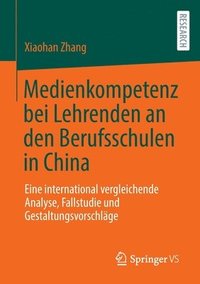 bokomslag Medienkompetenz bei Lehrenden an den Berufsschulen in China