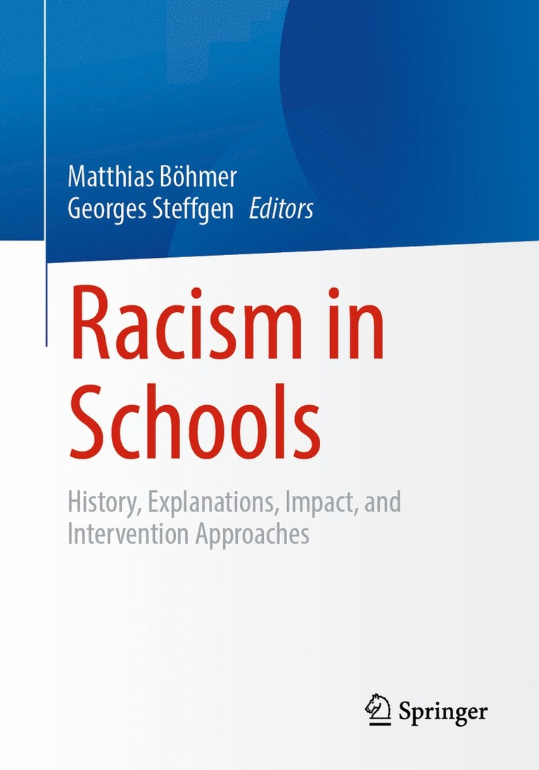 Matthias Bohmer, Georges Steffgen, Matthias Böhmer - Racism in Schools, Häftad