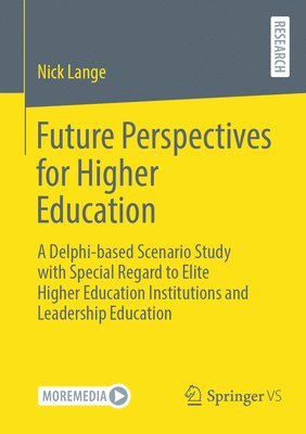 Future Perspectives for Higher Education 1