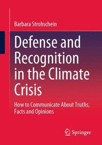 bokomslag Defense and Recognition in the Climate Crisis