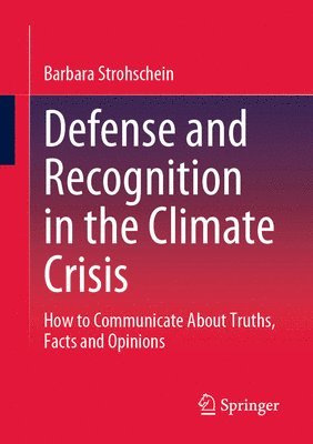Defense and Recognition in the Climate Crisis 1
