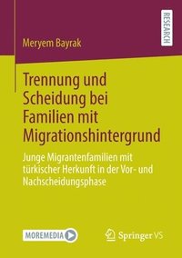 bokomslag Trennung und Scheidung bei Familien mit Migrationshintergrund