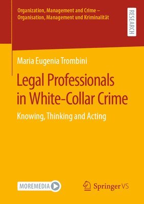 bokomslag Legal Professionals in White-Collar Crime