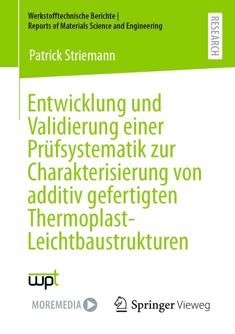 Entwicklung und Validierung einer Prfsystematik zur Charakterisierung von additiv gefertigten Thermoplast-Leichtbaustrukturen 1