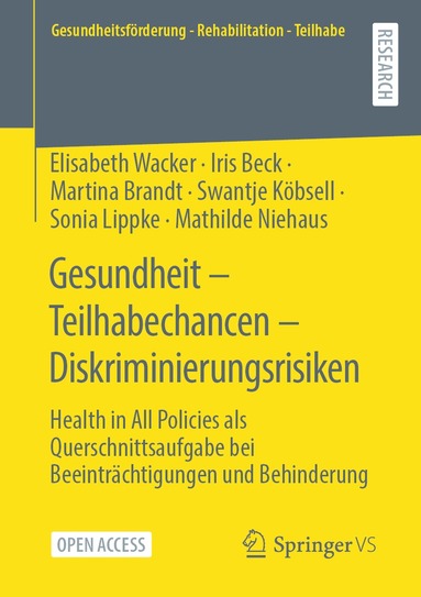 Elisabeth Wacker, Iris Beck, Martina Brandt, Swantje Köbsell, Sonia Lippke, Mathilde Niehaus - Gesundheit – Teilhabechancen – Diskriminierungsrisiken, Häftad