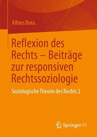 bokomslag Reflexion des Rechts  Beitrge zur responsiven Rechtssoziologie