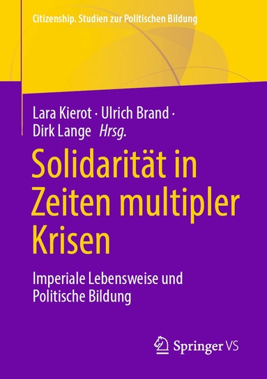 Lara Kierot, Ulrich Brand, Dirk Lange - Solidarität in Zeiten multipler Krisen, Häftad