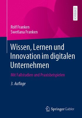 bokomslag Wissen, Lernen und Innovation im digitalen Unternehmen