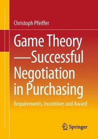 bokomslag Game Theory - Successful Negotiation in Purchasing
