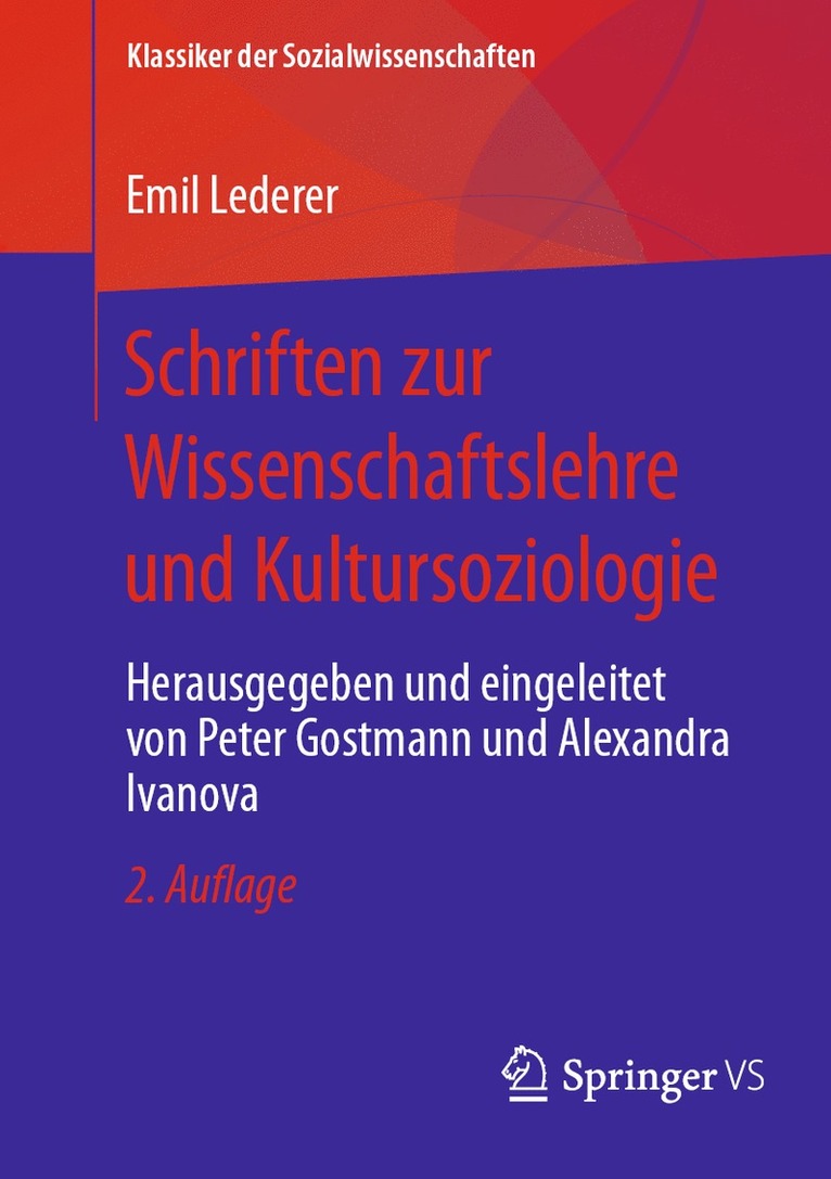 Emil Lederer, Peter Gostmann, Alexandra Ivanova - Schriften zur Wissenschaftslehre und Kultursoziologie, Häftad