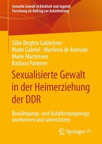 bokomslag Sexualisierte Gewalt in der Heimerziehung der DDR