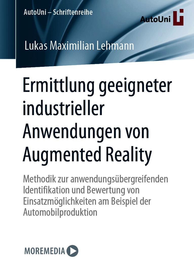 Lukas Maximilian Lehmann - Ermittlung geeigneter industrieller Anwendungen von Augmented Reality, Häftad