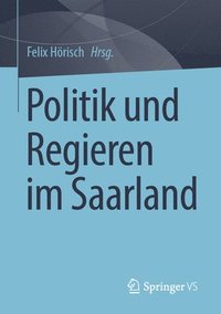 bokomslag Politik und Regieren im Saarland