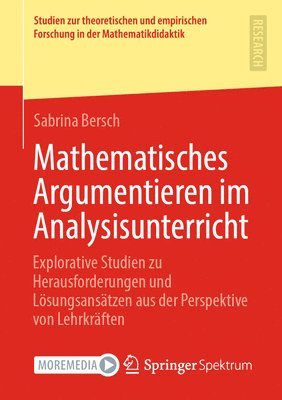 Mathematisches Argumentieren im Analysisunterricht 1