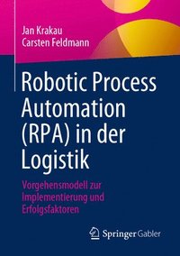 bokomslag Robotic Process Automation (RPA) in der Logistik