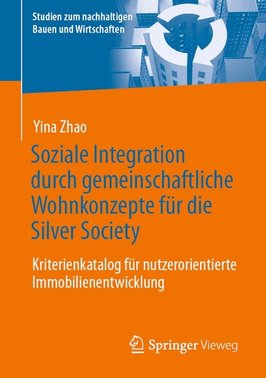 Yina Zhao - Soziale Integration durch gemeinschaftliche Wohnkonzepte für die Silver Society, Häftad