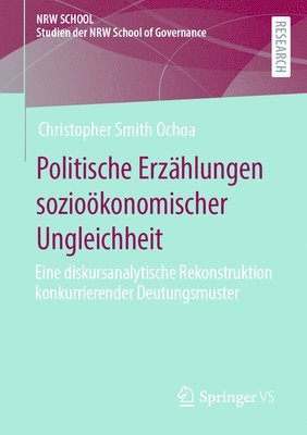 Christopher Smith Ochoa - Politische Erzählungen sozioökonomischer Ungleichheit, Häftad