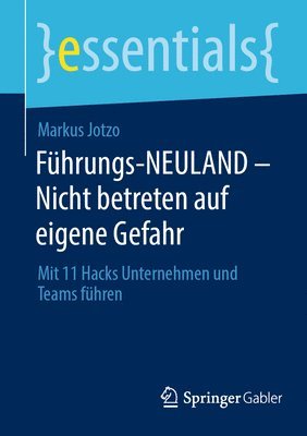 bokomslag Fhrungs-NEULAND - Nicht betreten auf eigene Gefahr