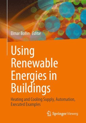 Using Renewable Energies in Buildings 1