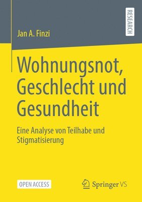 bokomslag Wohnungsnot, Geschlecht und Gesundheit