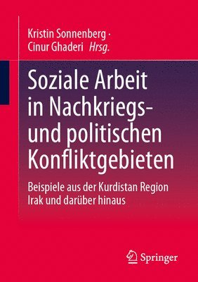 bokomslag Soziale Arbeit in Nachkriegs- und politischen Konfliktgebieten