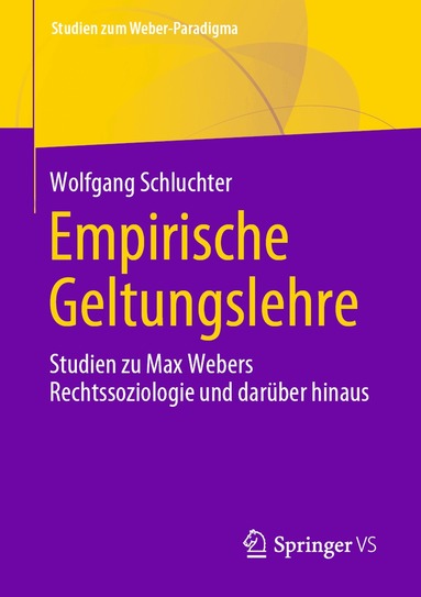 Wolfgang Schluchter - Empirische Geltungslehre, Häftad