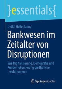 bokomslag Bankwesen im Zeitalter von Disruptionen