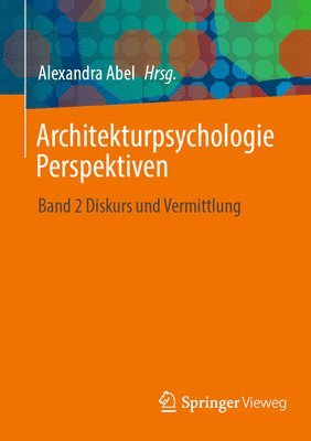 Alexandra Abel - Architekturpsychologie Perspektiven, Häftad
