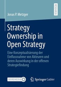 bokomslag Strategy Ownership in Open Strategy
