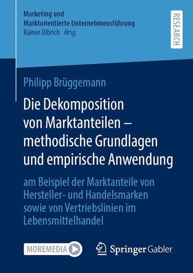bokomslag Die Dekomposition von Marktanteilen - methodische Grundlagen und empirische Anwendung