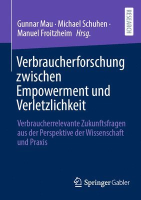 bokomslag Verbraucherforschung zwischen Empowerment und Verletzlichkeit