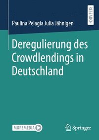 bokomslag Deregulierung des Crowdlendings in Deutschland