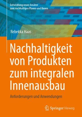 bokomslag Nachhaltigkeit von Produkten zum integralen Innenausbau