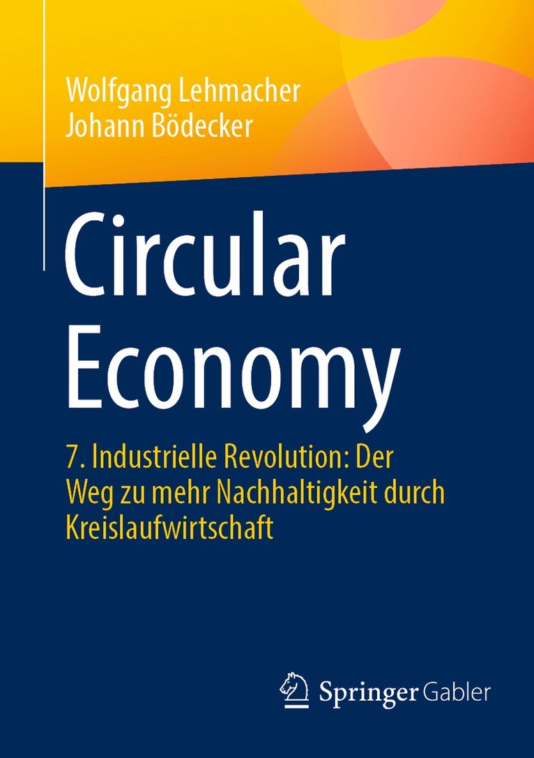 Wolfgang Lehmacher, Johann Bödecker, Johann Bodecker - Circular Economy, Häftad