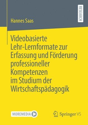 bokomslag Videobasierte Lehr-Lernformate zur Erfassung und Frderung professioneller Kompetenzen im Studium der Wirtschaftspdagogik