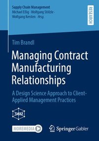 bokomslag Managing Contract Manufacturing Relationships
